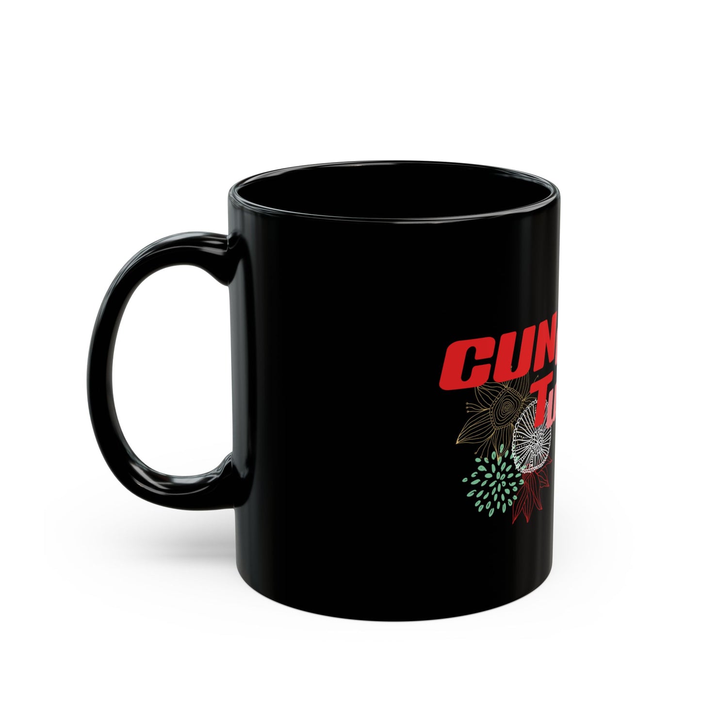 C U NEXT TUESDAY COFFEE MUG (11oz)